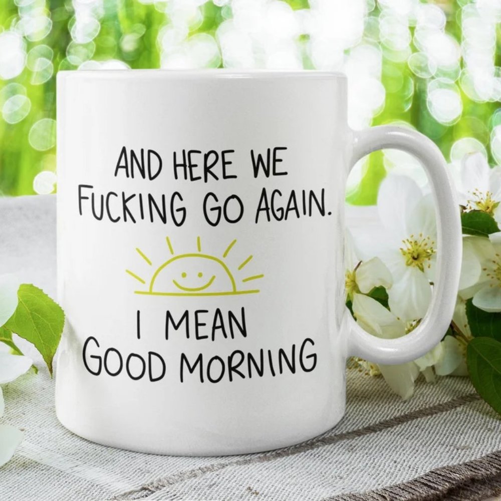 Funny Morning Sarcastic SVG Coffee Mug, Sarcastic SVG, Funny Tea Cup 11oz